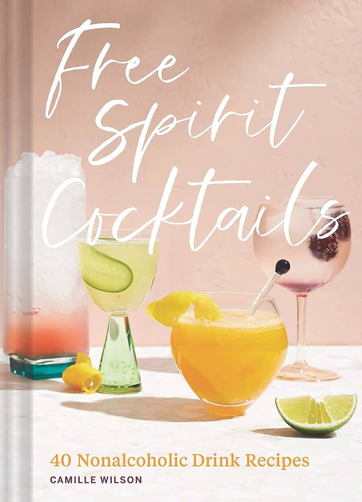 Free Spirit Cocktails: 40 Nonalcoholic Drink Recipes | Amazon (US)