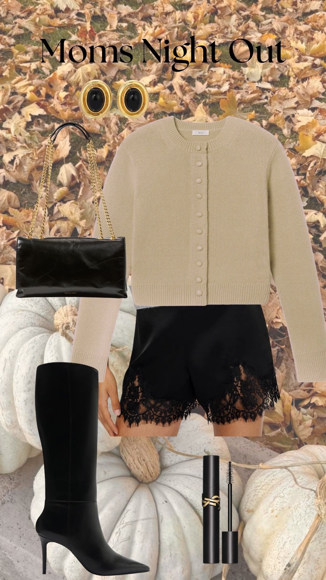 Mom’s Night Out!
Tan Cardigan, Silk shorts, Black shoulder bag, Heaven Mayhem Earrings, Tall black boots, Lash Clash Mascara!

#LTKStyleTip #LTKShoeCrush #LTKSeasonal