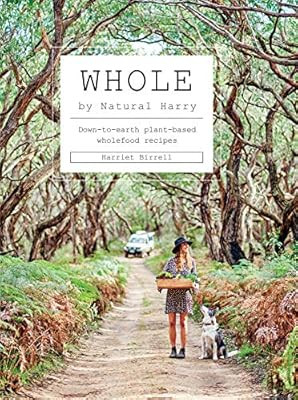 Whole: Down-to-Earth Plant-Based Wholefood Recipes | Amazon (US)