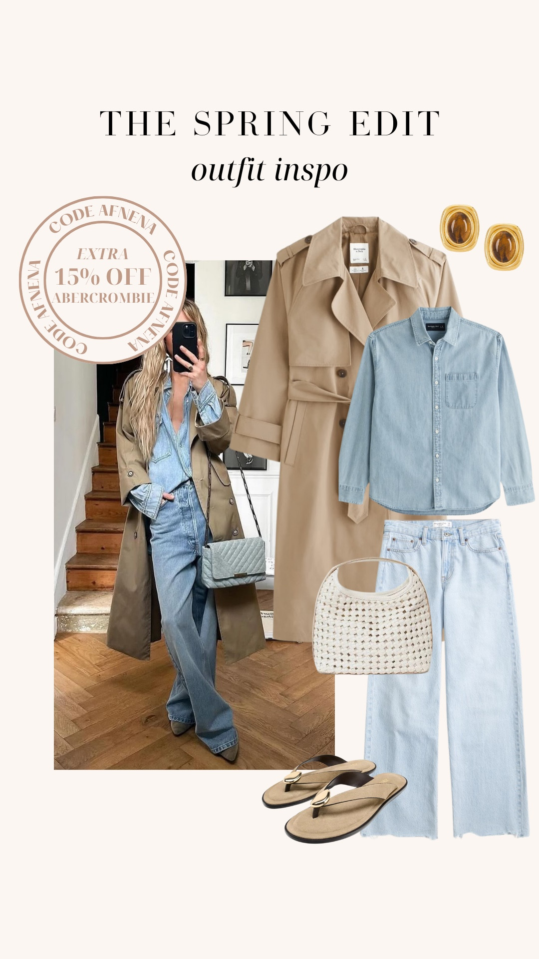 Use code AFNENA for an extra 15% OFF Abercrombie!! 


Spring outfit inspo
spring fashion
pinterest outfit
denim on denim
trench coat 

 #LTKSaleAlert #LTKFindsUnder100 #LTKStyleTip