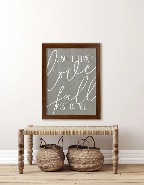 Love Fall Framed Canvas Sign But I think I Love Fall Most of | Etsy | Etsy (US)