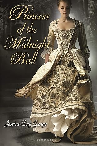 Princess of the Midnight Ball (Twelve Dancing Princesses)      Paperback – May 1, 2010 | Amazon (US)