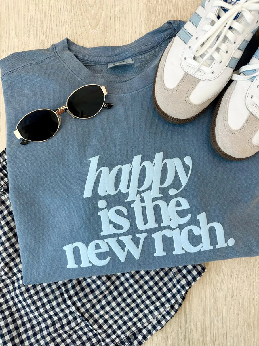 PUFF 'Happy Is The New Rich' Lightweight Sweatshirt | United Monograms