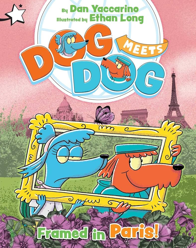 Framed in Paris!: A Star Chapter Book (Dog Meets Dog) | Amazon (US)