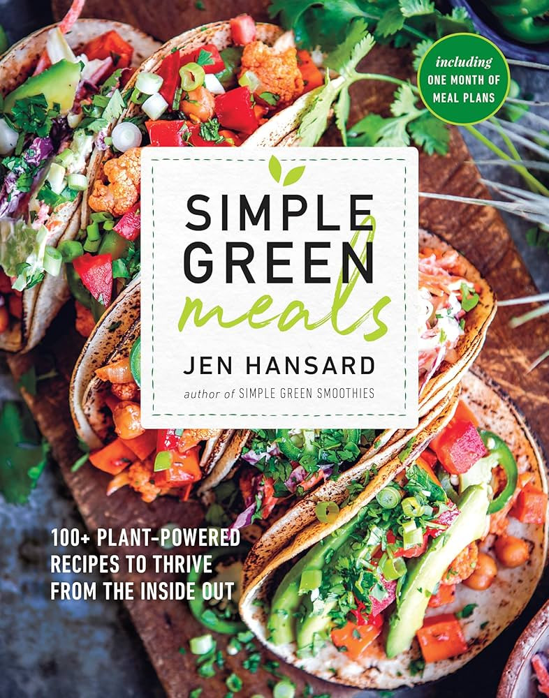 Simple Green Meals: 100+ Plant-Powered Recipes to Thrive from the Inside Out | Amazon (UK)