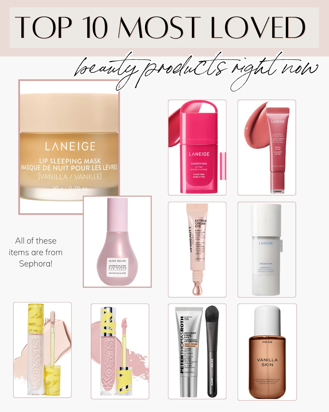 Rounding up my TOP 10 most-loved beauty products right now — and yes, they’re ALL from Sephora. From Laneige lip care to Kosas glosses and Peter Thomas Roth eye treatment, these are the products I reach for every single day. 

#LTKBeauty #LTKOver40 #LTKdayinmylife