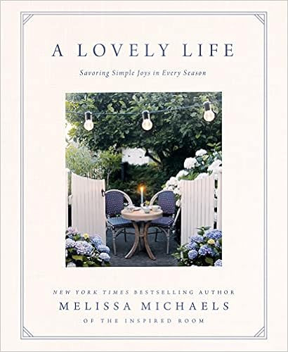 A Lovely Life: Savoring Simple Joys in Every Season | Amazon (US)