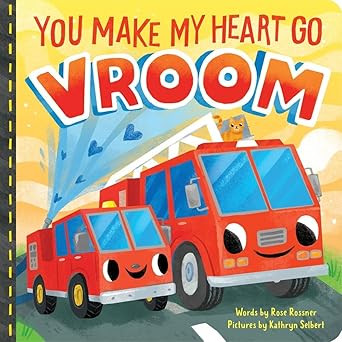 You Make My Heart Go Vroom!: A Sweet Things That Go Board Book for Babies and Toddlers to Celebra... | Amazon (US)