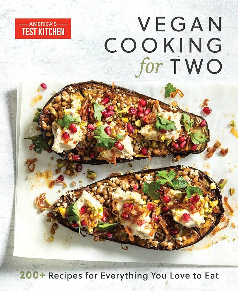 Vegan Cooking for Two: 200+ Recipes for Everything You Love to Eat | Amazon (US)