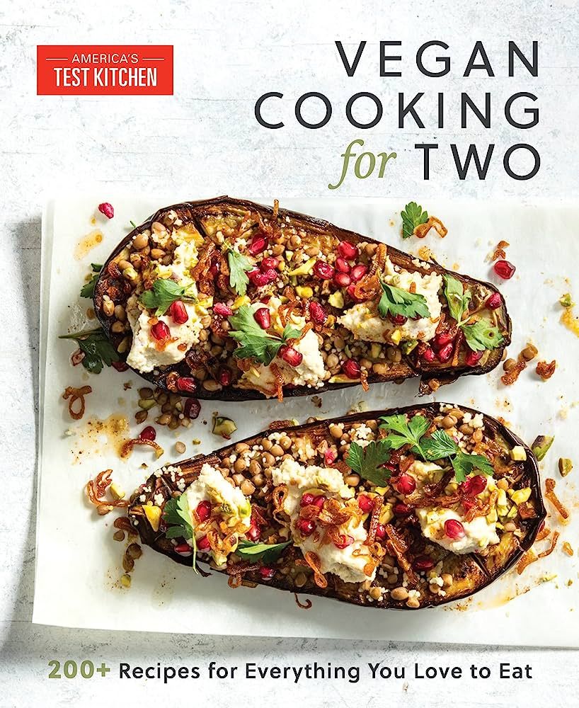 Vegan Cooking for Two: 200+ Recipes for Everything You Love to Eat | Amazon (US)