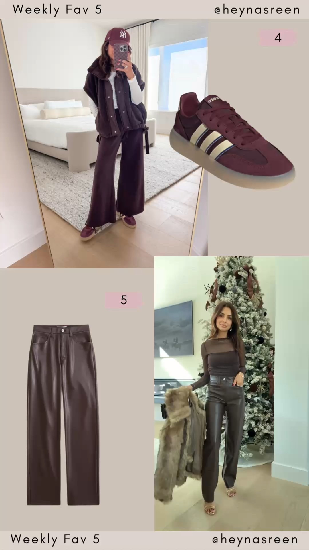 Fav 5:
#4: Adidas sneakers 
#5: Abercrombie faux leather pants in chocolate brown 