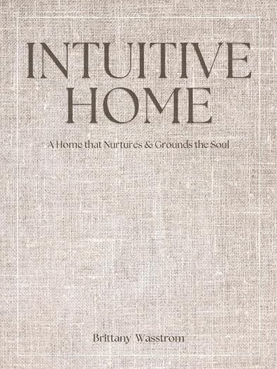Intuitive Home: a Home that Nurtures and Grounds the Soul | Amazon (US)