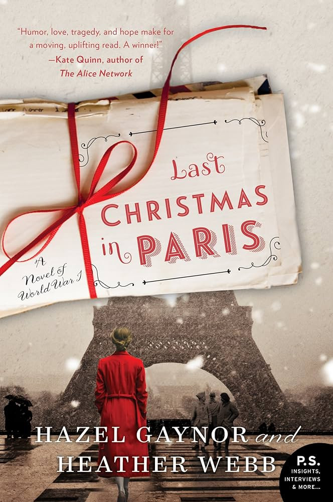 Last Christmas in Paris: An Unforgettable Holiday Romance Set Across the Four Christmases of WWI | Amazon (US)