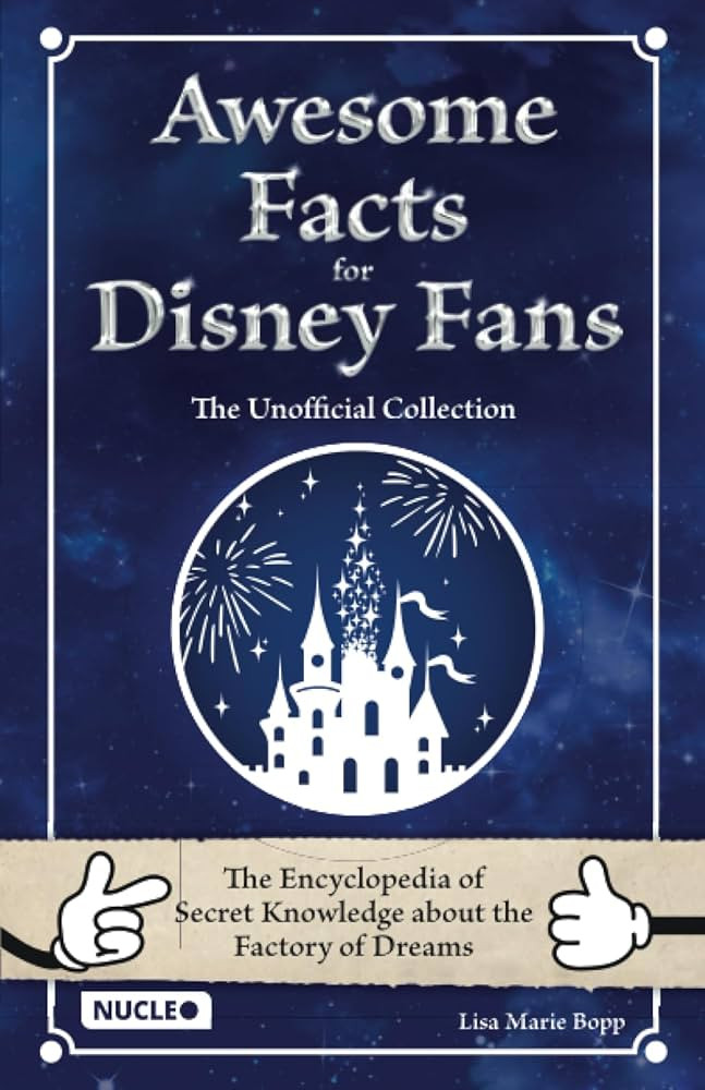 Awesome Facts for Disney Fans – The Unofficial Collection: The Encyclopedia of Secret Knowledge... | Amazon (US)