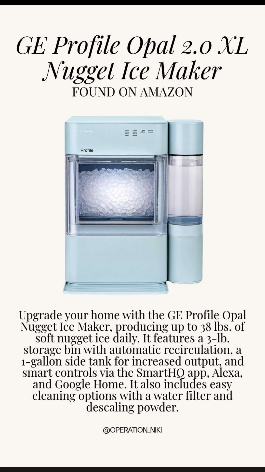 Refresh your daily beverage routine with this Amazon kitchen favorite. 🏠 This staple is perfect for keeping your favorite iced coffees, teas, and drinks completely stocked with the best crunchy ice.

The GE Profile Opal 2.0 XL ensures you never run out of that perfect restaurant-style nugget ice. With its large capacity side tank and smart app controls, managing your ice supply is effortless. 📱 It also comes with built-in cleaning and filtration options to keep your ice fresh and pure every day. 🧊

This sleek appliance makes daily hosting and hydration a breeze while fitting beautifully onto any modern countertop. ✨

Follow for more @OPERATION_NIKI on IG, TikTok, & Facebook

#AmazonFinds #KitchenEssentials #NuggetIceMaker #OperationNiki #OrganizedHome #IceMaker #AmazonHome #HomeMaintenance #SmartHome #KitchenUpgrade #IcedCoffeeLife 

 #LTKHome