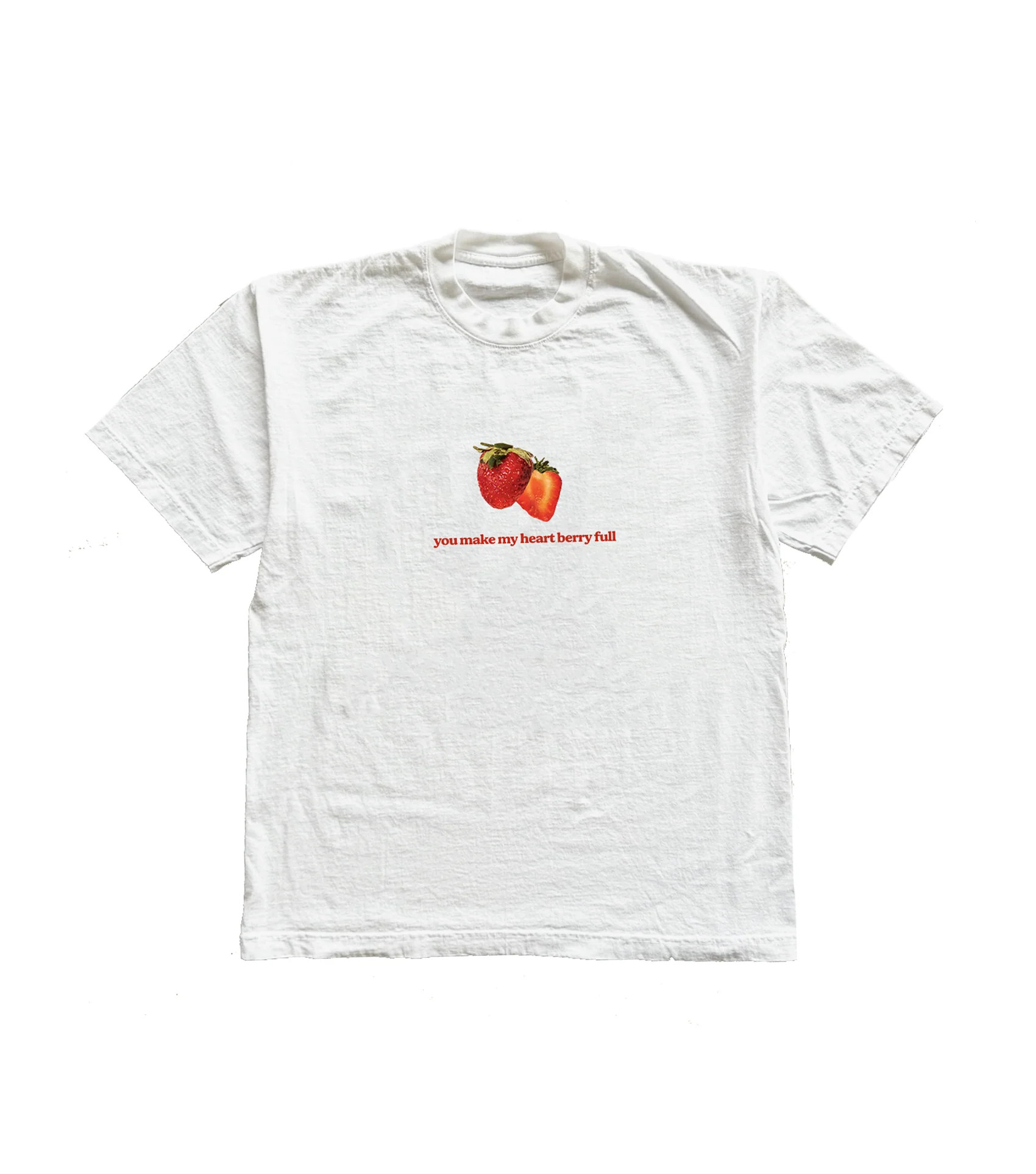 You Make My Heart Berry Full T-Shirt | Shop Kristin Jones