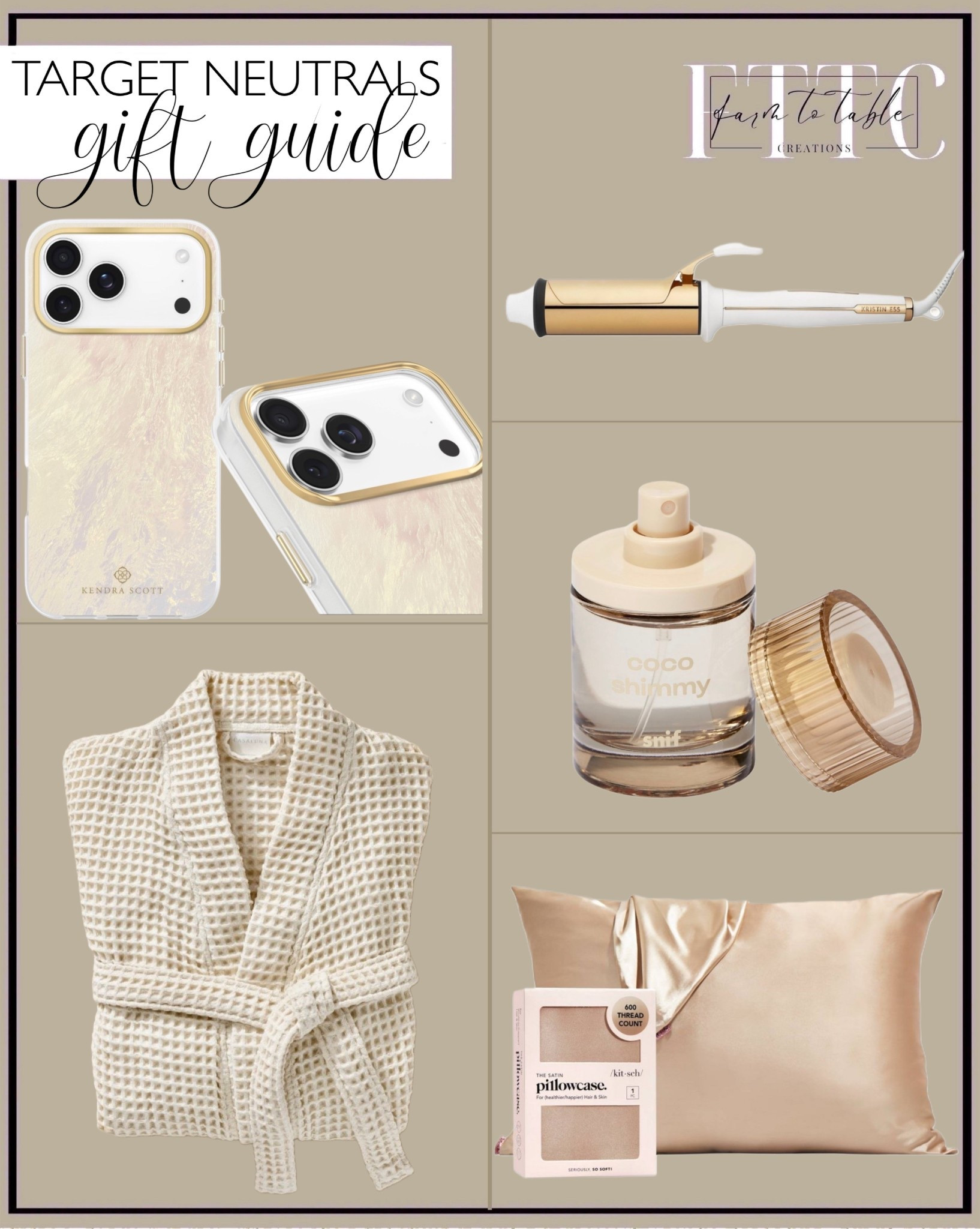 Target Neutrals Gift Guide
Follow @farmtotablecreations on Instagram for more home + style finds.

A curated roundup of neutral, cozy, and luxe Target favorites that make the perfect holiday gifts. From elevated beauty must-haves to buttery-soft textiles and everyday essentials, each piece feels warm, timeless, and endlessly giftable. These are chic staples your friends, sisters, moms, teachers—everyone—will love unwrapping this season.

#targetfinds #targetgiftguide #neutralgiftguide #giftideas2025 #holidaygifts #targetstyle #targetmusthaves #targetdeal #cozygifts #neutralstyle #holidaygiftguide

#LTKGiftGuide #LTKselfcare #LTKmomlife