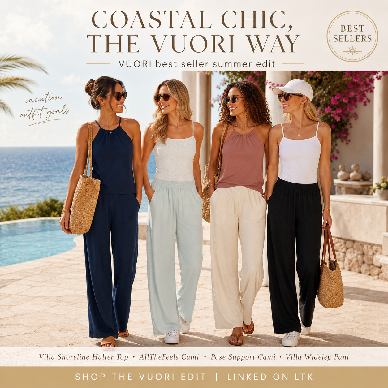 @Vuori US Summer Chic | Coastal Chic

The Vuori coastal chic edit is the summer outfit formula that makes you look instantly pulled together while still feeling completely comfortable!! ☀️ 

These Best-Selling Vuori pieces — the Villa Shoreline Halter Top, AllTheFeels Cami, Pose Support Cami, and Villa Wideleg Pant — are lightweight, flattering, easy to pack, and perfect for that effortless resort-ready look everyone wants for warm-weather travel.

This is the kind of outfit lineup that works from airport day to beach vacation to poolside lunch to coastal dinner without needing a full outfit change. 

The Villa Wideleg Pant gives that breezy, flowy, elevated feel, while the camis and halter tops keep everything clean, fitted, and easy to style. 

Add sandals, sneakers, sunglasses, gold jewelry, and a woven tote, and the whole look feels expensive without being fussy.

If you want summer outfits that make getting dressed easier but still feel polished, this Vuori edit is the one to shop. 

These are the staples you’ll actually rewear because they mix and match beautifully, travel well, and make every basic outfit feel softer, cleaner, and more intentional. 

Comfortable, chic, coastal, and endlessly wearable — exactly why these best sellers are worth grabbing now.

📌 SAVE this for the Vuori coastal outfit staples that make summer dressing feel easy, elevated, and vacation-ready.

↓ Everything is linked!

#LTKActive #LTKSaleAlert #LTKTravel