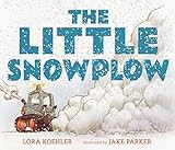 The Little Snowplow     Hardcover – Picture Book, October 13, 2015 | Amazon (US)