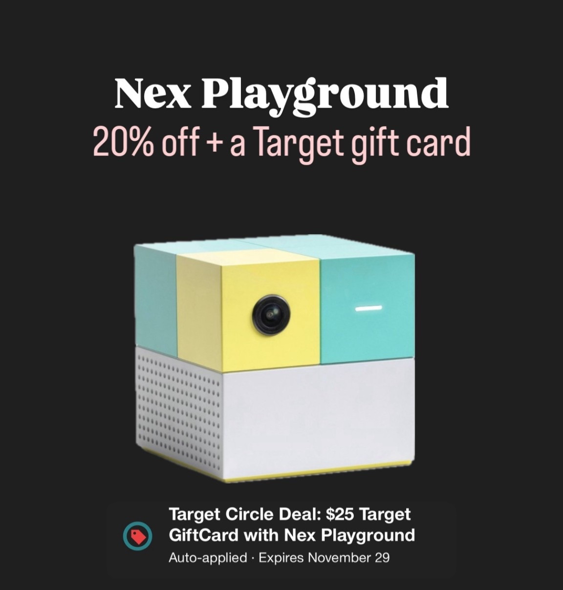 Nex playground best Friday deal is 20% off + a Target gift card for target circle members 

#deal #sale #giftforkids #giftifea #kids #nex #nexplayground #bestdeal #blackfriday #shop #holidayshopping #salealert #cyberweek #target #targetmusthaves #new 

#LTKCyberWeek #LTKGiftGuide #LTKSaleAlert