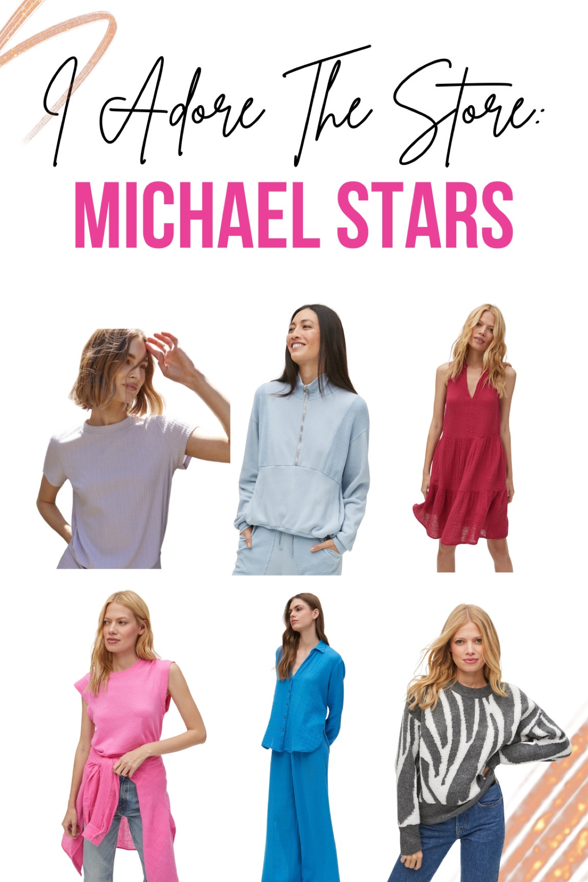 Michael Stars IATS 

Brooklyn Terry Half Zip Pullover
Marlena Ribbed Top
Joey Power Shoulder Tee
Daisy Gauze Dress
Susie Gauze Pant
Leo Gauze button down shirt 
Maddie Jacquard Sweater

#LTKFind #LTKstyletip #LTKSeasonal