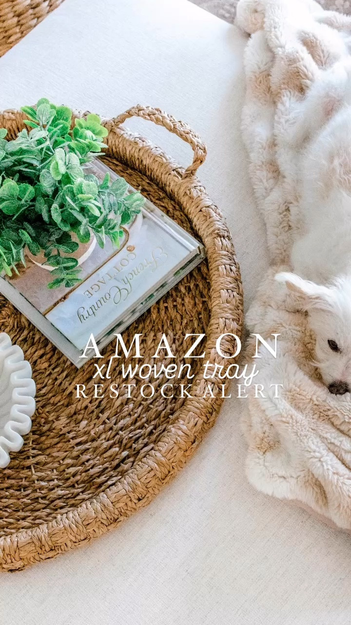 Xl woven tray restock!! 

#LTKStyleTip #LTKFindsUnder100 #LTKHome