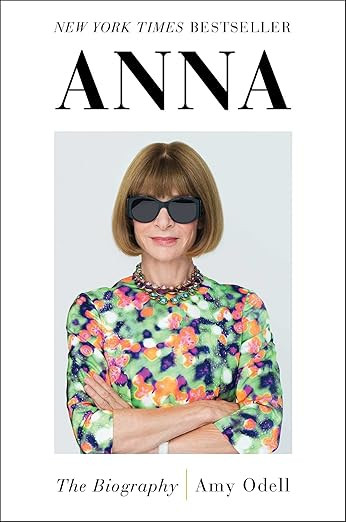 Anna: The Biography: Odell, Amy: 9781982122638: Amazon.com: Books | Amazon (US)