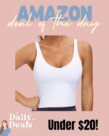 Amazon deal of the day! Grab this Lululemon inspired tank top for under $20. 

Amazon finds, amazon deals, amazon sale, deal of the day, daily deals, sale alert, athletic wear, tank top, padded tank top, gym attire, sports bra, travel outfit, casual summer outfit, amazon best sellers 
#amazon #amazondeals #todaysdeals #dailydeals #amazonsale

#LTKActive #LTKSaleAlert #LTKTravel