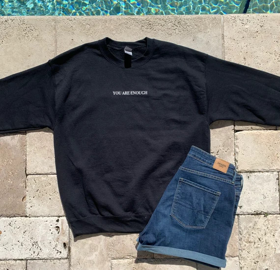 YOU ARE ENOUGH black Sweatshirt| Simply Noella Marie | Etsy (US)