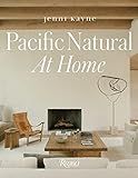 Pacific Natural at Home: Kayne, Jenni, Van Duysen, Vincent: 9780847869640: Amazon.com: Books | Amazon (US)