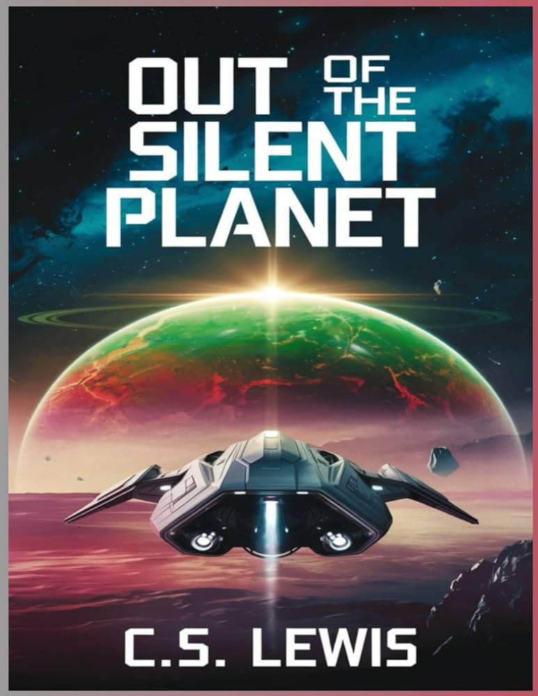 Out of the Silent Planet (The Space Trilogy #1) | Amazon (US)