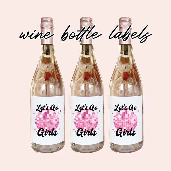Disco Lets Go Girls Bachelorette Party Wine Labels Last - Etsy | Etsy (US)