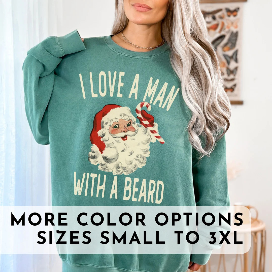 Retro Santa Sweatshirt I Love a Man With a Beard Vintage Look Santa Sweatshirt Longsleeve T-shirt... | Etsy (US)