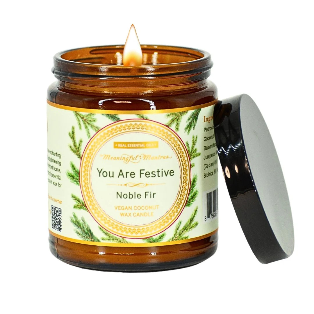 You Are Festive Noble Fir Candle | Meaningful Mantras