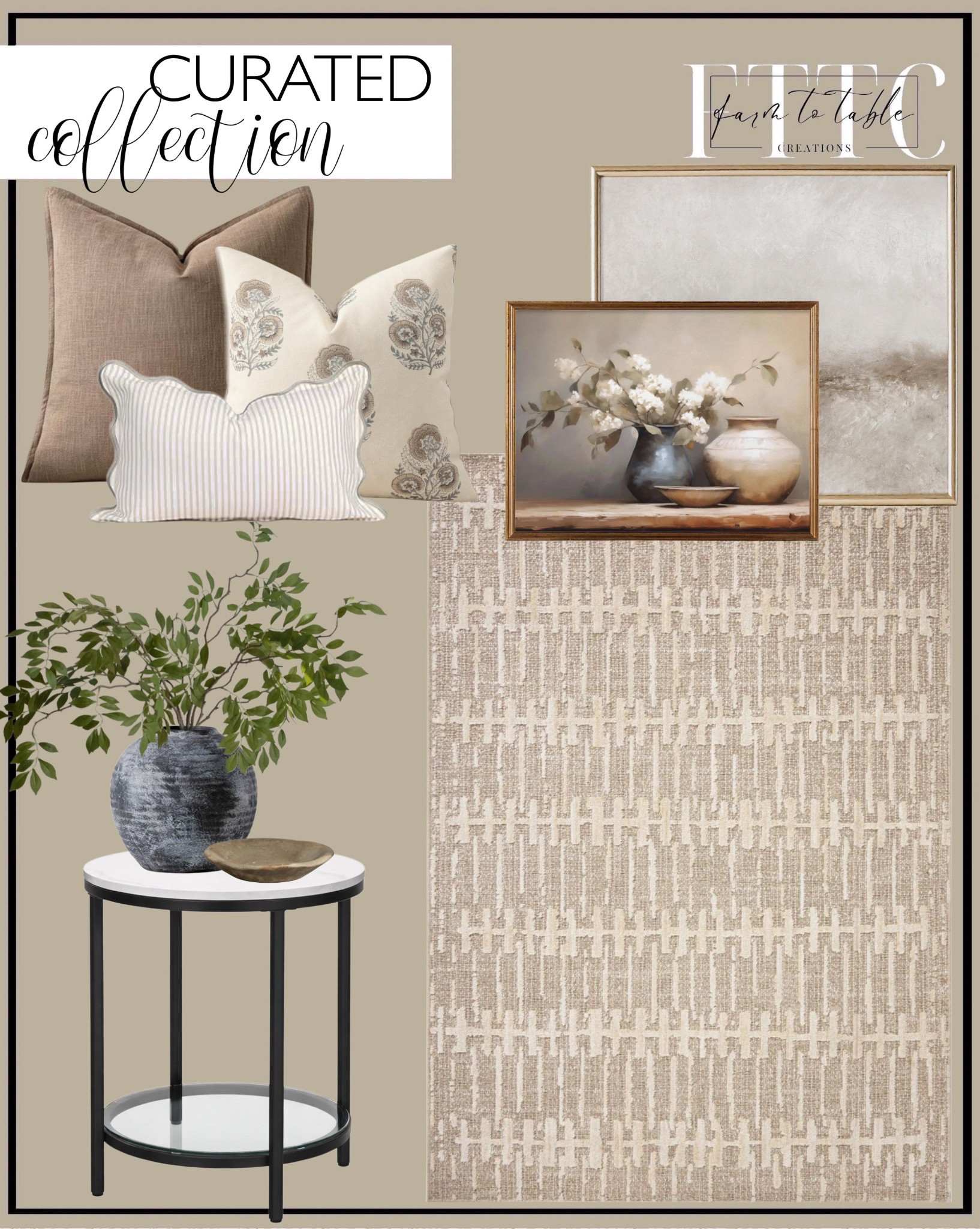 Curated Neutral Living Room Decor Collection

Follow @farmtotablecreations on Instagram for more neutral home styling and decor finds.

This curated collection pulls together some of my favorite neutral pieces to create a warm and inviting living room look. Layered throw pillows, soft patterned rugs, timeless artwork, and simple greenery help create that cozy, collected feel while keeping the palette calm and versatile. These pieces are easy to mix into almost any space and instantly elevate a room with texture, warmth, and effortless style.

#pillows #livingroomrug #homedecor #accenttable #livingroomdecor #wallart #neutraldecor #livingroomfurniture

#LTKSaleAlert #LTKHome