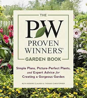 The Proven Winners Garden Book: Simple Plans, Picture-Perfect Plants, and Expert Advice for Creat... | Amazon (US)