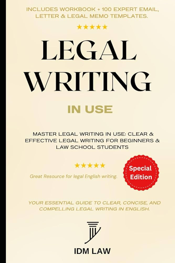 Master Legal Writing in Use + Workbook + 100 Expert Email, Letter & Legal Memo Templates. Clear &... | Amazon (US)