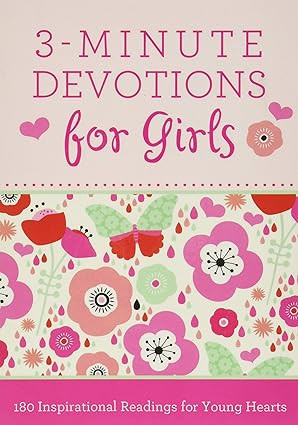 3-Minute Devotions for Girls: 180 Inspirational Readings for Young Hearts | Amazon (US)