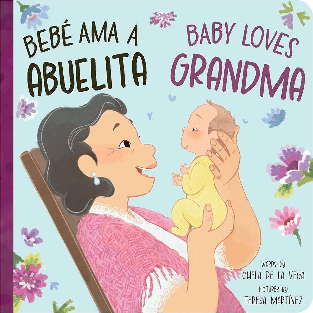 Bebé Ama a Abuelita / Baby Loves Grandma: A Bilingual Book that Celebrates the Bond Between Beb... | Amazon (US)