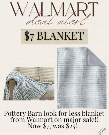 Walmart $7 blanket!! On major sale 😍

#LTKhome #LTKfindsunder50 #LTKsalealert