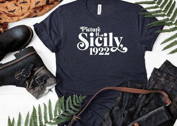 Picture It Sicily 1922 Shirt, Golden Girls Shirt, The Golden Girls, Cute Golden Girls Shirt, 80's... | Etsy (US)