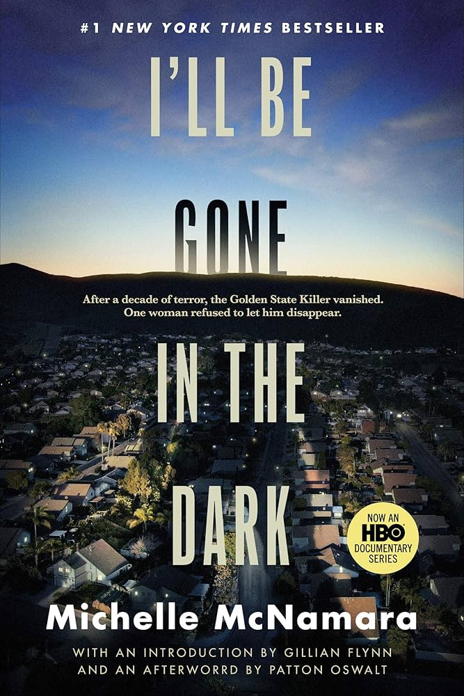 I'll Be Gone in the Dark: One Woman's Obsessive Search for the Golden State Killer | Amazon (US)