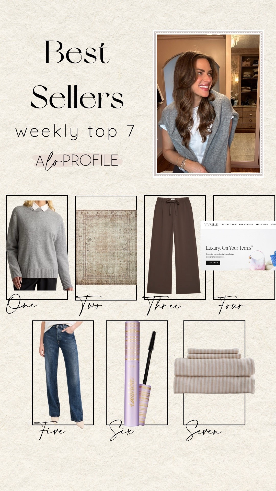 WEEKL BESTSELLERS ✨
1. Go to Sweater
2. Bedroom Rug
3. Everyone's fav pants
4. Designer Bags for soo much less (code: LAURENROSCOPF for you all to try your first month, free)
5. Trouser Jeans 
6. The Best mascara. Ever. (code: ALOPROFILE)
7. New Sheets



#LTKHome #LTKootd #LTKBeauty