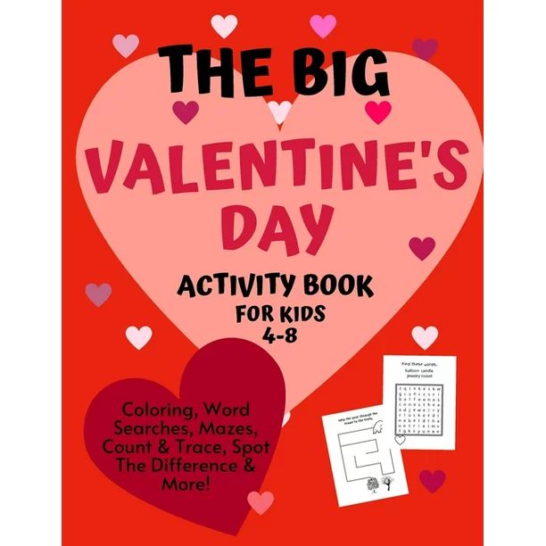 The Big Valentine's Day Activity Book For Kids 4-8 (Paperback) - Walmart.com | Walmart (US)
