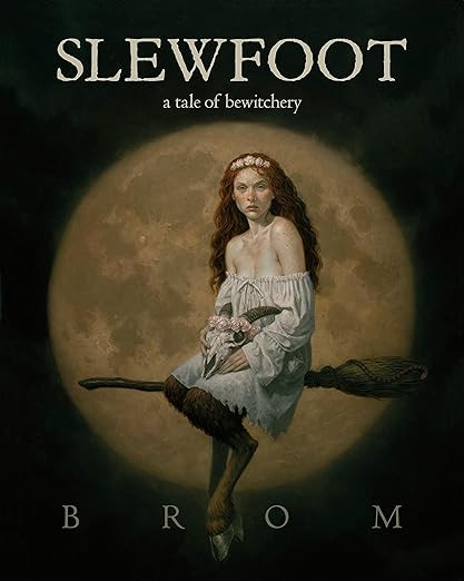 Slewfoot: A Tale of Bewitchery | Amazon (US)