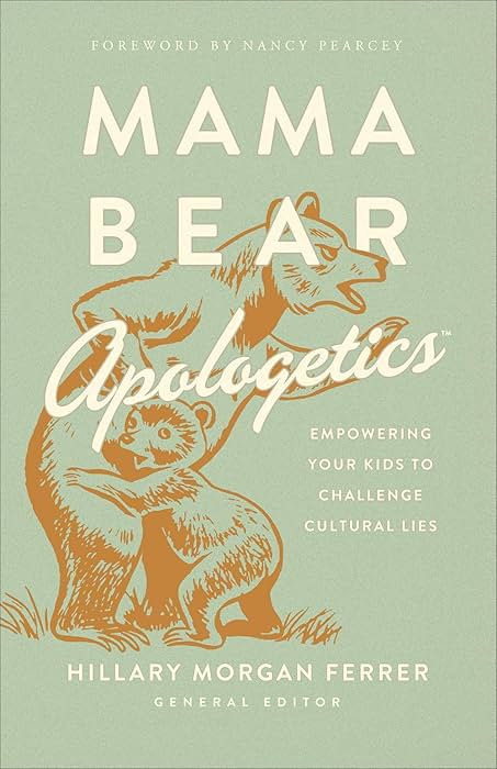 Mama Bear Apologetics: Empowering Your Kids to Challenge Cultural Lies | Amazon (US)