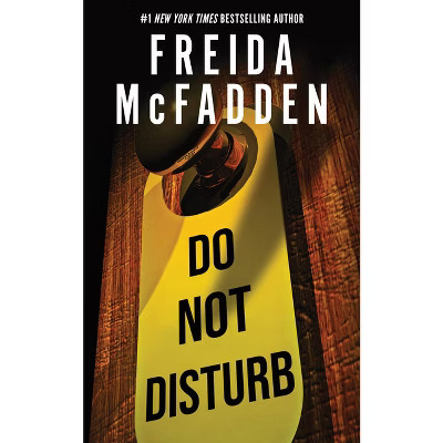 Do Not Disturb - by Freida McFadden (Paperback) | Target