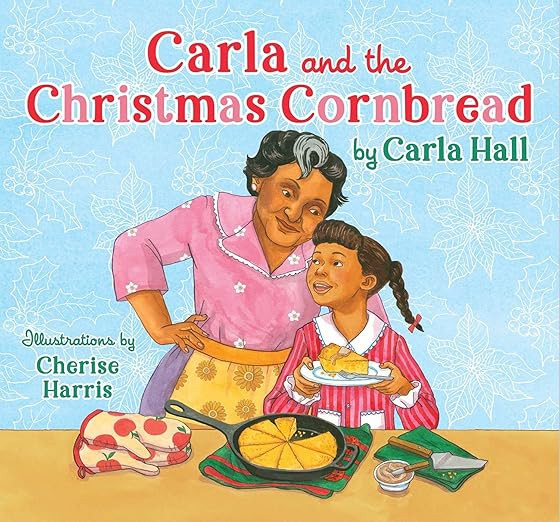 Carla and the Christmas Cornbread | Amazon (US)