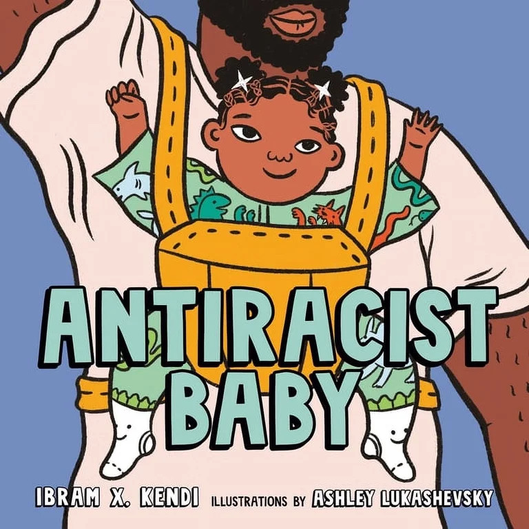 Antiracist Baby Picture Book, (Hardcover) | Walmart (US)