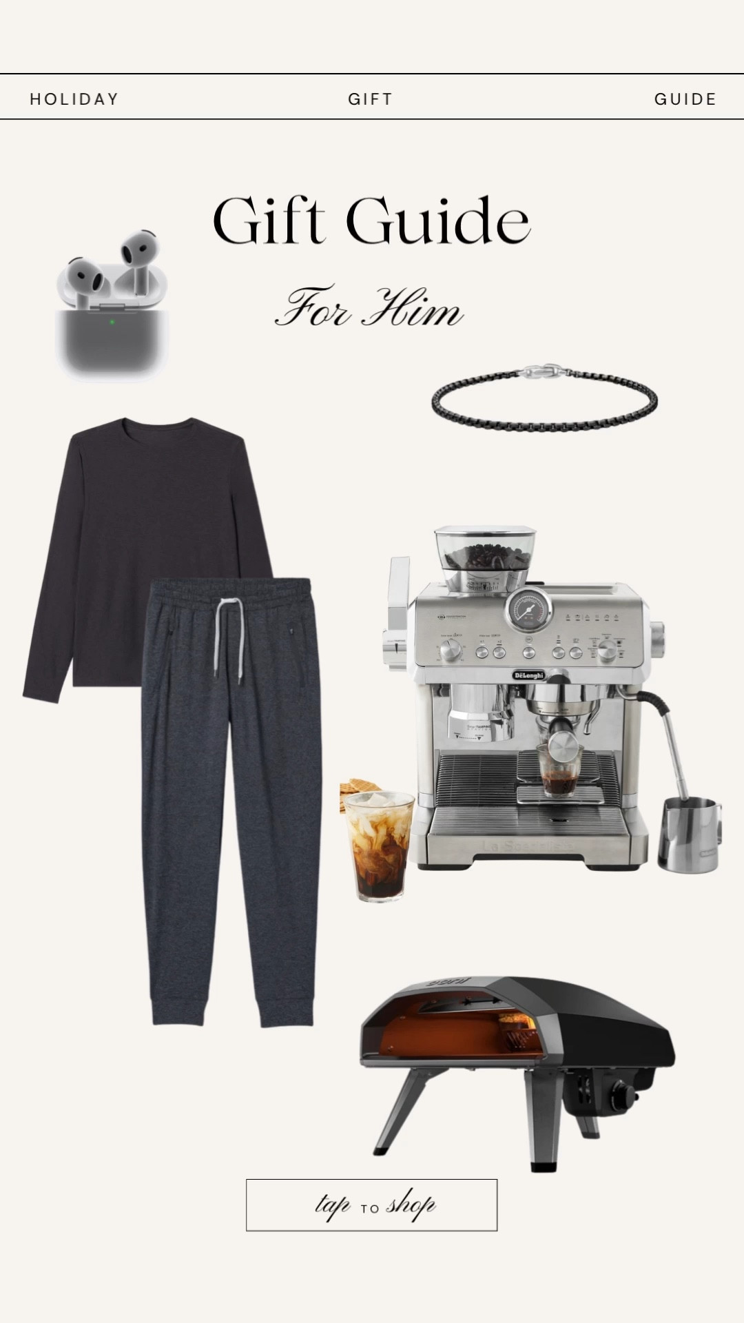 🎁 The Ultimate Gift Guide for Men 2025 🎁

Every single one of these is a tried and true favorite in our house.
Gifts I’ve given my husband that he actually loves and uses. From cozy Vuori joggers to sleek Apple tech, bold David Yurman pieces, espresso perfection with De’Longhi, and pizza nights made epic with Ooni — these are foolproof picks for any guy. 👏🏼✨
Perfect for husbands, dads, brothers & boyfriends. Shop my curated list that blends style, luxury, and everyday function.

#GiftGuideForMen #MensGiftGuide #HolidayGiftGuide #GiftIdeasForHim #LuxuryGiftsForMen #Vuori #DavidYurman #AppleGifts #DeLonghi #OoniPizzaOven #MensStyle #HolidayShopping #BestGiftsForMen

#LTKGiftGuide #LTKMens #LTKHoliday